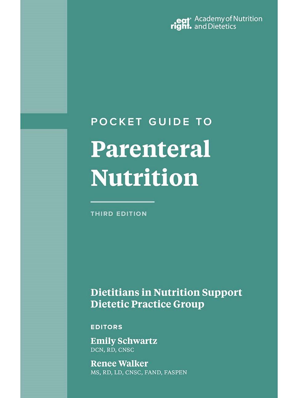 Guidelines and Case Studies for Parenteral Nutrition, 3rd Edition