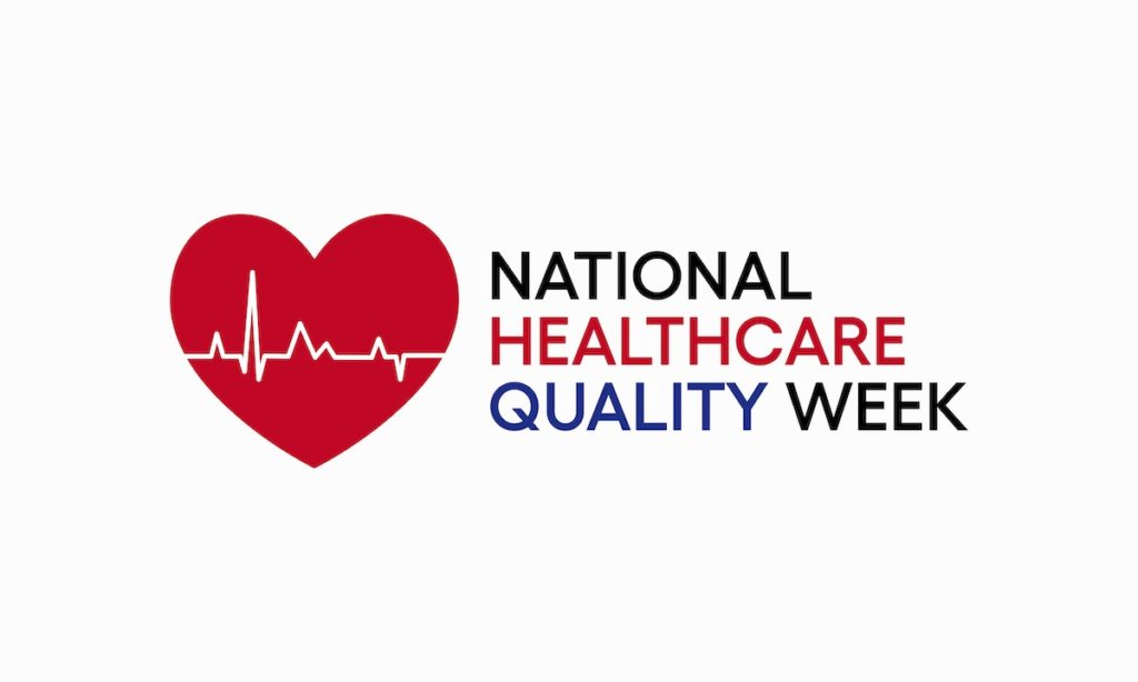 What is National Healthcare Quality Week? Becky Dorner