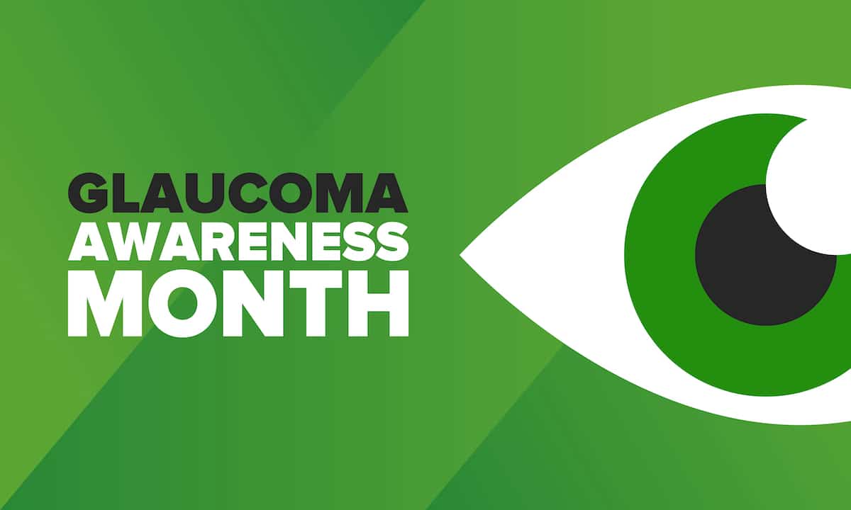 Glaucoma Awareness Month