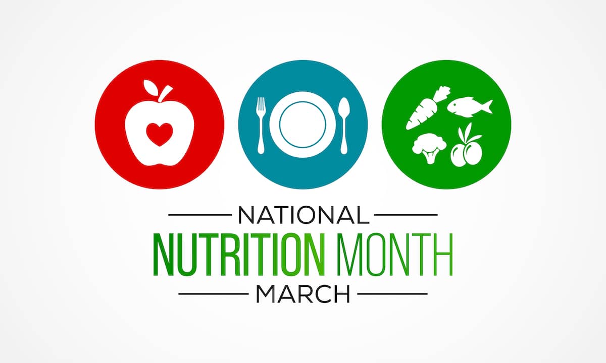 National Nutrition Month in March