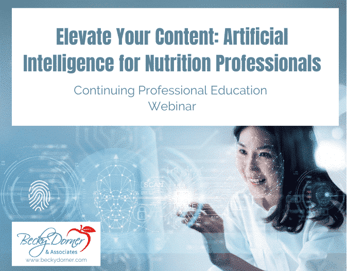 Elevate Your Content: Artificial Intelligence for Nutrition Professionals Webinar