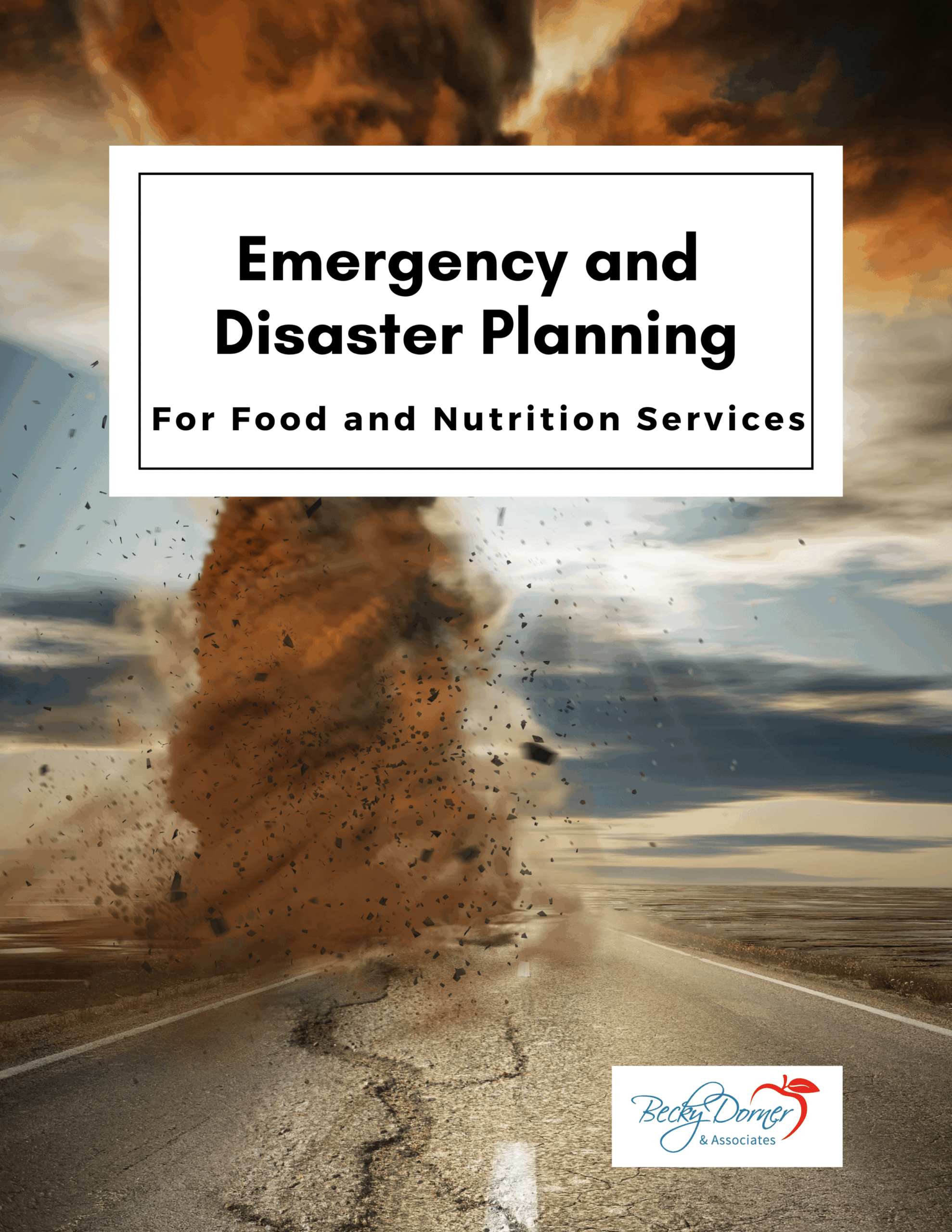Emergency and Disaster Planning for Food and Nutrition Services: A Comprehensive Guide to Preparedness and Response