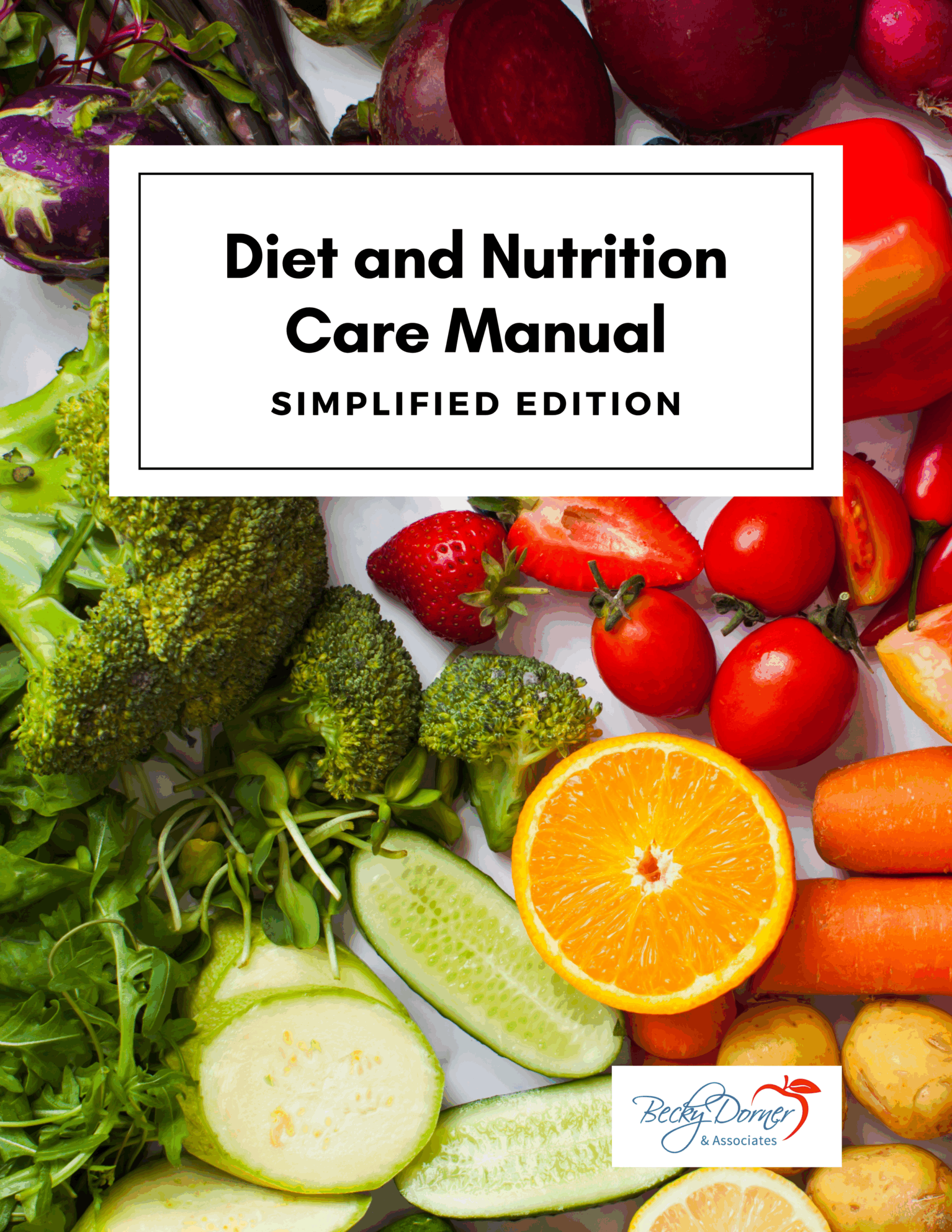 2024 Diet and Nutrition Care Manual - Simplified Edition