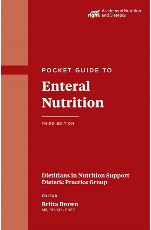 Evidence-Based Nutrition Support: Best Practices for Enteral Nutrition