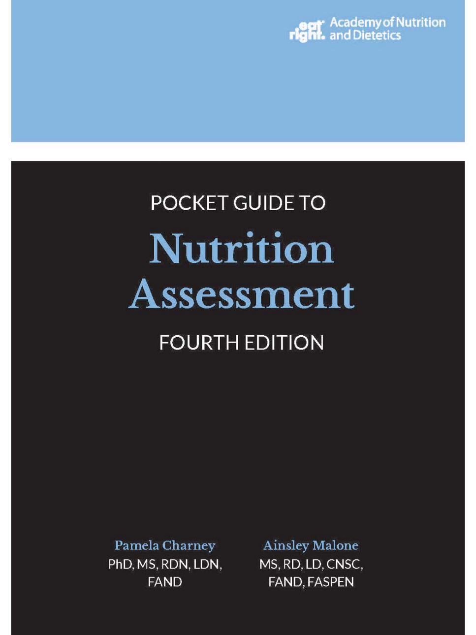 The Dietitian's Guide to Nutrition Assessment